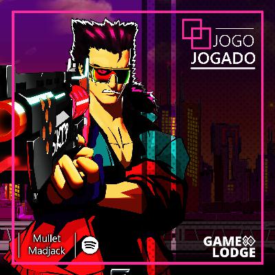 Jogo Jogado - Mullet Madjack Jogo Jogado - Mullet Madjack