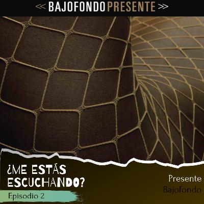 Episodio 2 - Presente, Bajofondo