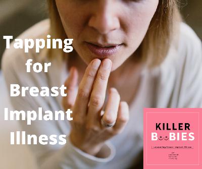 Tapping for Breast Implant Illness