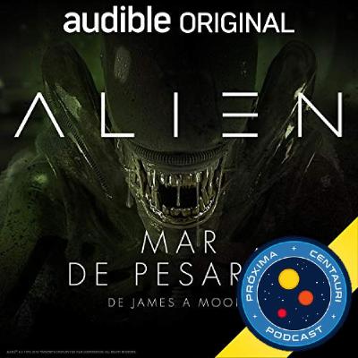 Cap 45. Alien Mar de pesares. Con Jairo dsn y Albert