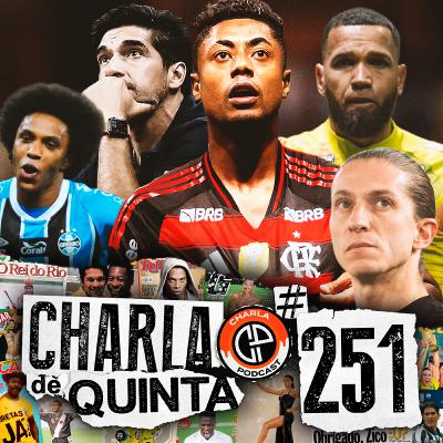 TÁ CHEGANDO A HORA! FLAMENGO EMPATA NO FINAL DO JOGO E AUMENTA VANTAGEM NA LIDERANÇA! - CHARLA DE QUINTA #251