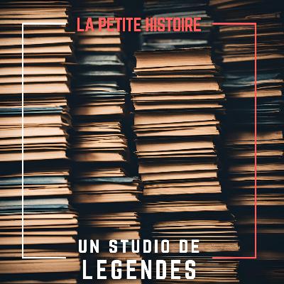 Un Studio de Légendes Un Studio de Légendes