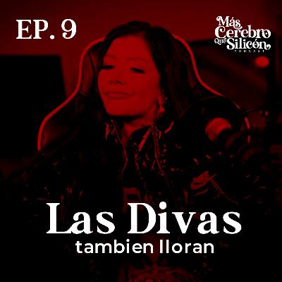 EP 9 - Las divas tambien lloran - Yeilove