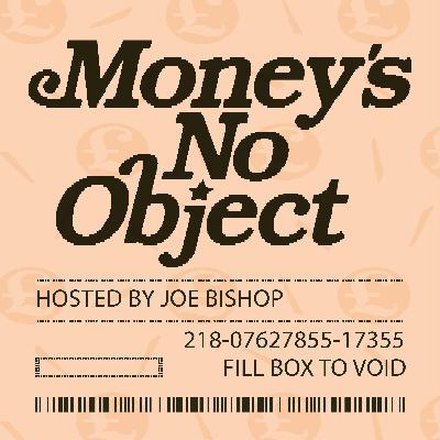 Money's No Object #8: Róisín Lanigan