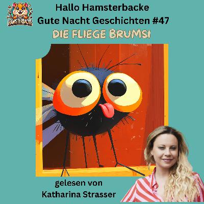 Die Fliege Brumsi - gelesen von Katharina Strasser Die Fliege Brumsi - gelesen von Katharina Strasser