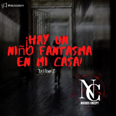 001 - Hay un niño fantasma en mi casa (Temporada 2)