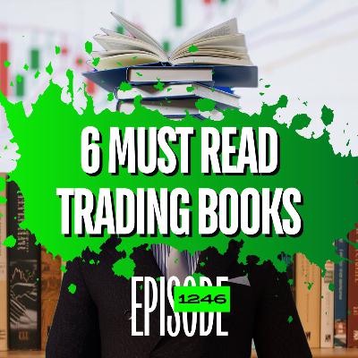 1246 - Top 6 Technical Analysis Books Every Trader Should Read (Beginner → Advanced Guide)