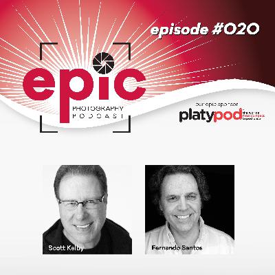 Episode 020 - Epic Photograph Podcast