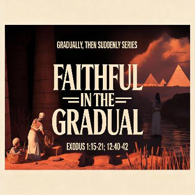 Faithful In The Gradual Faithful In The Gradual