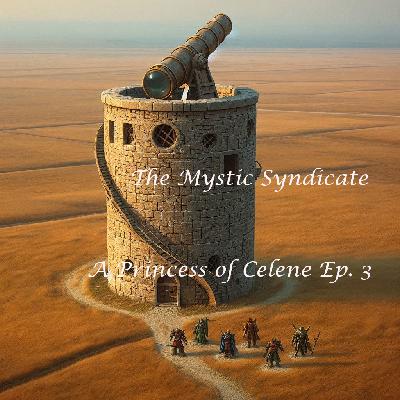 The Mystic Syndicate's A Princess of Celene Ep 3 (Voicemod Mayhem) - Welcome to Truelight The Mystic Syndicate's A Princess of Celene Ep 3 (Voicemod Mayhem) - Welcome to Truelight