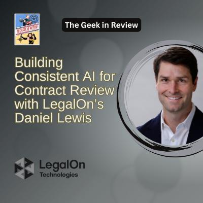 Building Consistent AI for Contract Review with LegalOn's Daniel Lewis