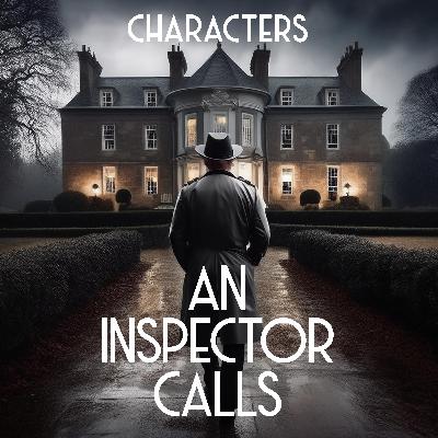 3. An Inspector Calls | Character Analysis