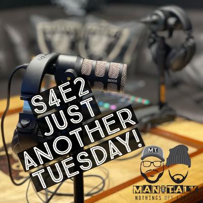 S4E2 JUST ANOTHER TUESDAY!