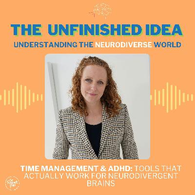 Time Management & ADHD: Tools That Actually Work for Neurodivergent Brains