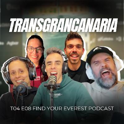 ÉXITO KANGAS + PREVIA TRANSGRANCANARIA + NNORMAL CADI | FIND YOUR EVEREST PODCAST by Javi Ordieres