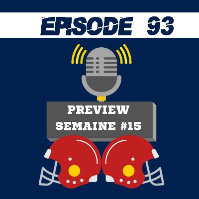 Épisode #93 : Preview (Semaine #15) - 1ère semaine des PLAYOFFFFS!!!