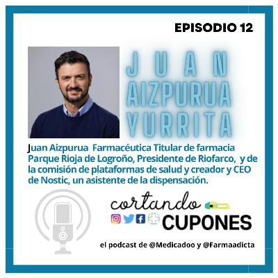 T3 E12 Juan Aizpurua - la excelencia en la dispensación T3 E12 Juan Aizpurua - la excelencia en la dispensación