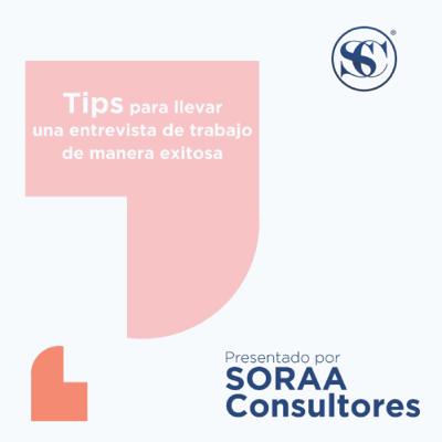 #06 Tips para llevar una entrevista de trabajo de manera exitosa