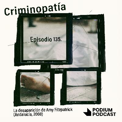 135. La desaparición de Amy Fitzpatrick (Andalucía, 2008)
