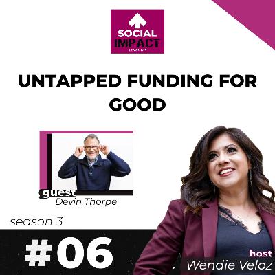 Untapped Funding with Devin Thorpe