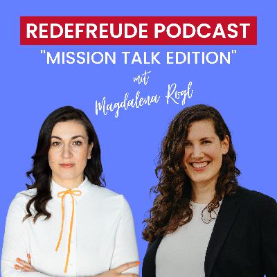 Warum Emotionen im Job und beim Sprechen vor Publikum unverzichtbar sind mit Magdalena Rogl