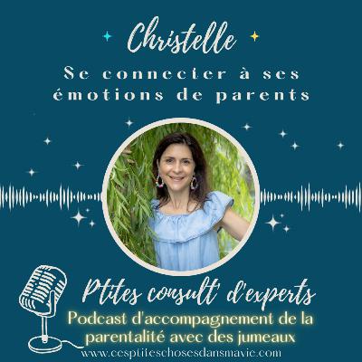 Ep. 18 - Christelle, se connecter à ses émotions de parents