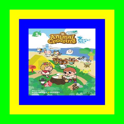 Read book Animal Crossing New Horizons Deserted Island Diary  Vol. 1 EBOOK pdf