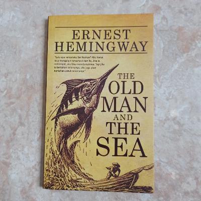 The Old Man and The Sea - Ernest Hemingway.