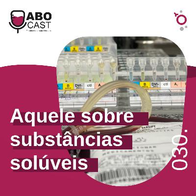 Aquele sobre substâncias solúveis