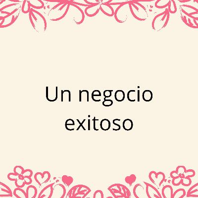 Puntos para lograr un negocio exitoso