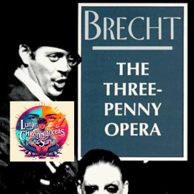 Bertolt Brecht - La ópera de cuatro cuartos (Análisis integral)