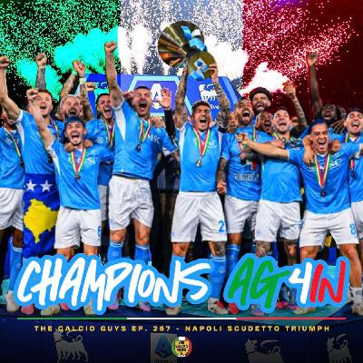 Napoli Celebrate 4th Scudetto - Ep. 267 Ft. Stef from Napoli Club Toronto