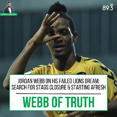 Sports Minutes: Jordan Webb on his failed Lions dream, search for Stags closure & starting afresh