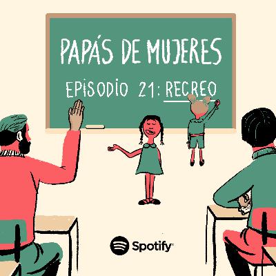 Episodio 21: "Recreo"
