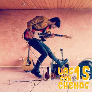 Las 15 con Chemas - Programa #10 Las 15 con Chemas - Programa #10