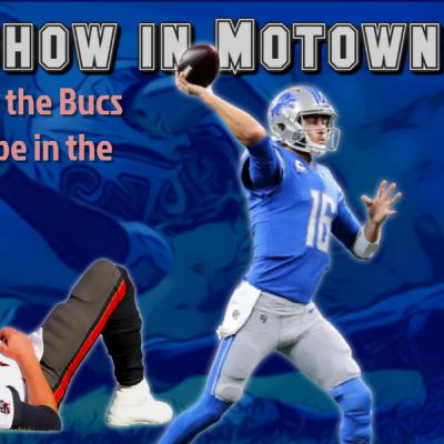 Episode 70: Greatest Show in Motown, And why the Bucs SHOULD be in the playoffs...