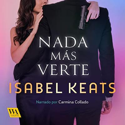 Nada más verte (Audiolibro) | Prueba Gratis