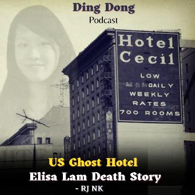 #Story : US Real Ghost Hotel 😱 l Elisa Lam Death Case l RJ NK l Tamil Podcast l Tamil Horror