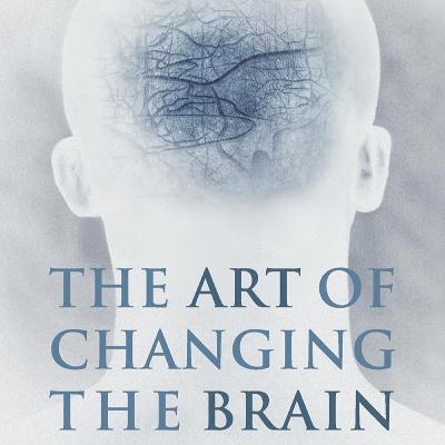 The Art of Changing the Brain: Enriching Teaching Through Learning Biology