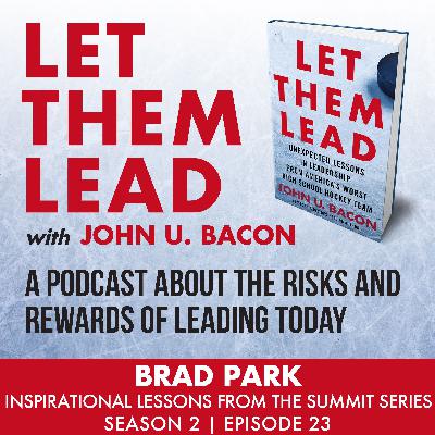 Brad Park | Inspirational Lessons from the Summit Series Brad Park | Inspirational Lessons from the Summit Series