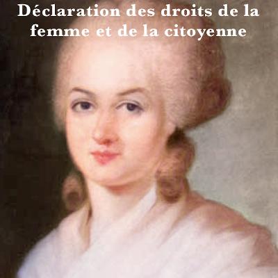 Olympe de Gouges - Déclaration des droits de la femme et de la citoyenne - 1791 - BAC 2022