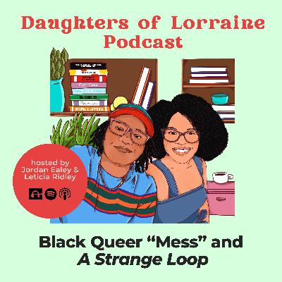 Black Queer “Mess” and A Strange Loop