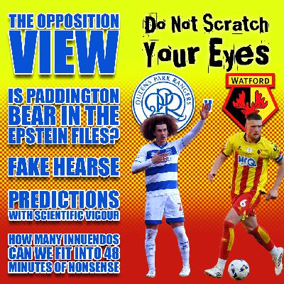 QPR v WATFORD | OPPOSITION VIEW QPR v WATFORD | OPPOSITION VIEW