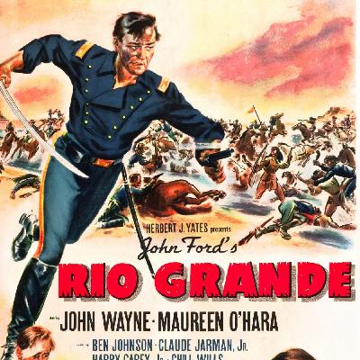 Episode 88 - Rio Grande (Ramrod, Wreckage, and Ruin)
