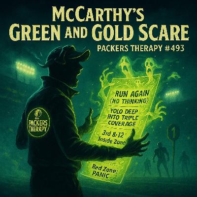 McCarthy's Green and Gold Scare | Packers Therapy #493
