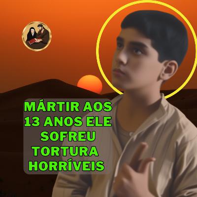✝️mártir aos 13 anos A história de um herói da fé 🙏que sofreu Tortura horriveis😇