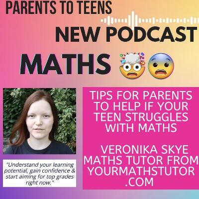 Teenagers & Maths 🤯. Guest speaker Veronkia, a Maths Tutor, shares her top tips for parents.