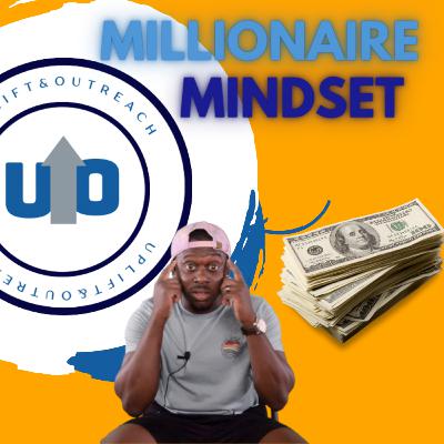 WHAT'S BETTER? A Million $$$ or A Million $$$ Mindset????