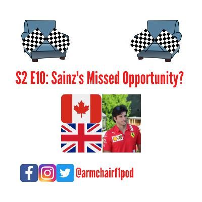 S2 E10: Sainz's Missed Opportunity?