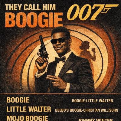 THEY CALL HIM BOOGIE 007